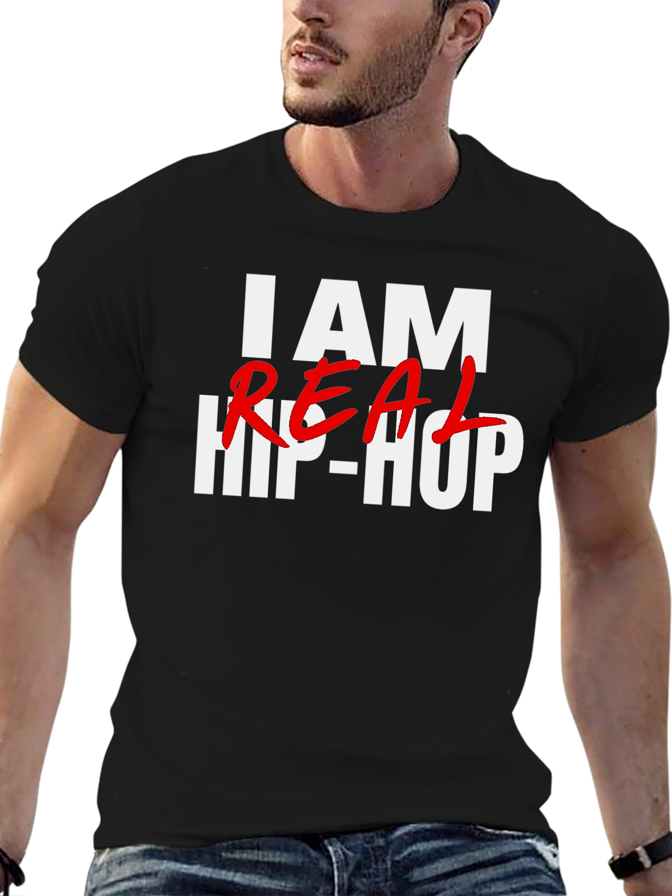 I AM REAL HIP-HOP T-Shirt