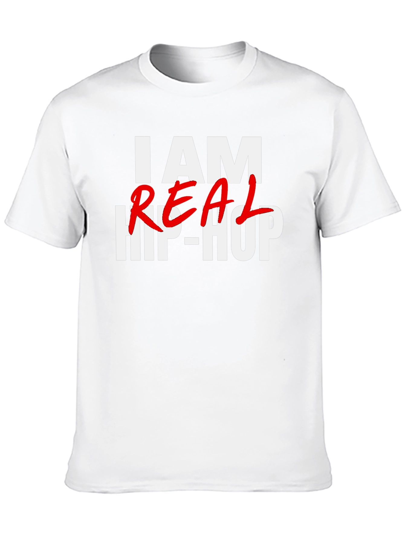 I AM REAL HIP-HOP T-Shirt