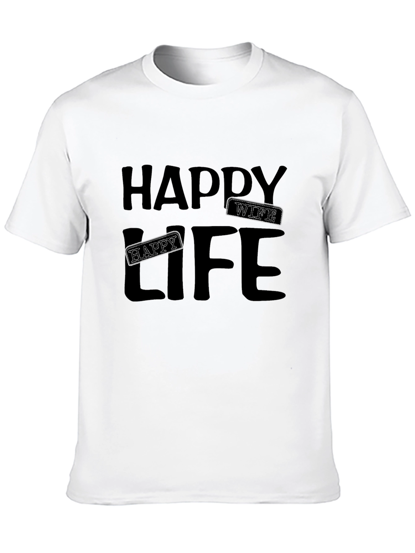 Happy Wife Happy Life Mens Black T-Shirt
