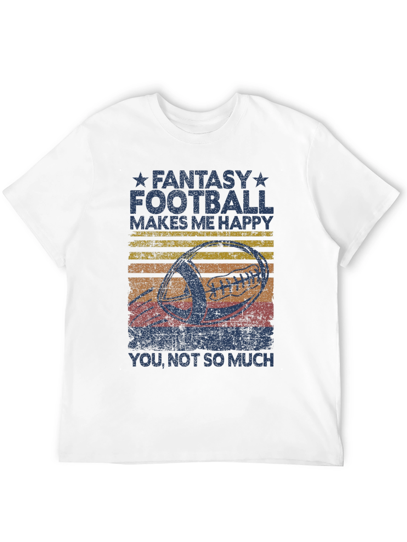 Fantasy Football Makes Me Happy T-Shirt
