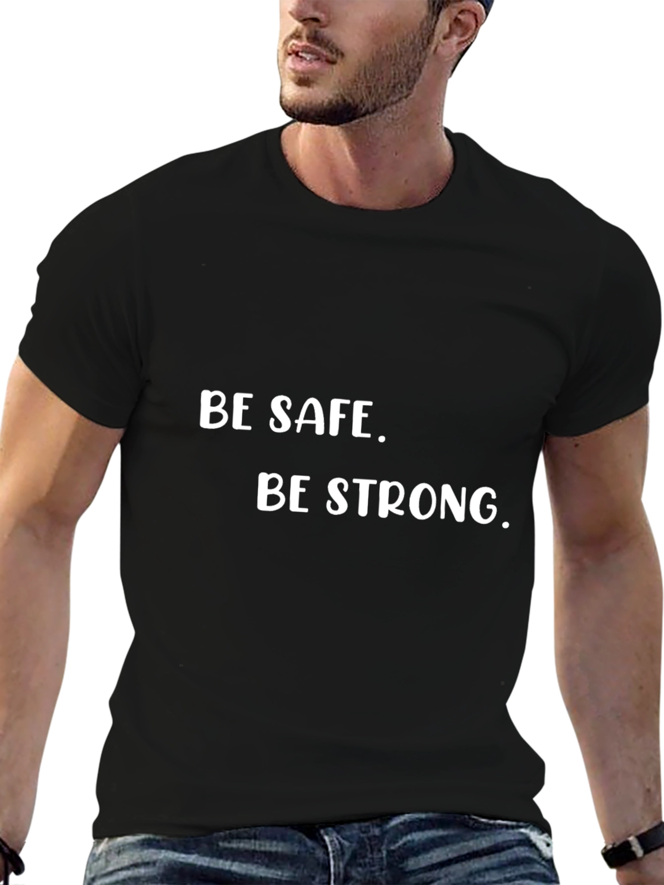 Be Safe Be Strong Black T-Shirt