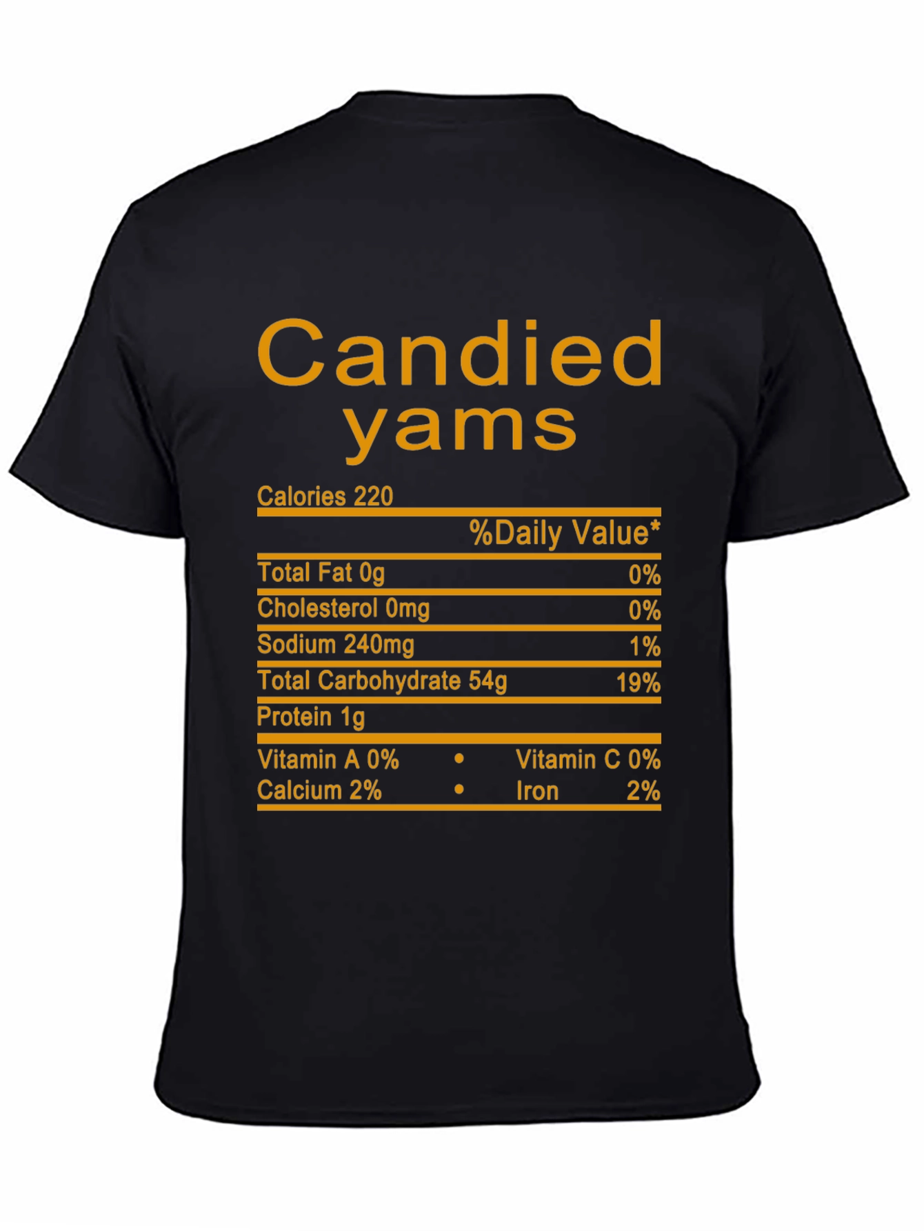 Candied Yams Nutrition Facts Black T-Shirt