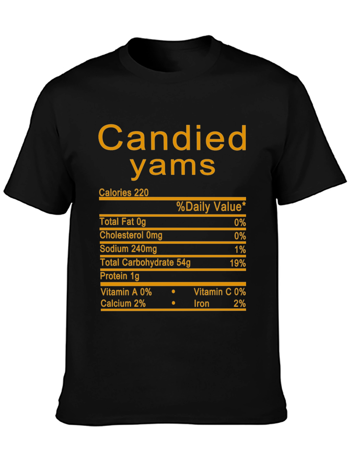 Candied Yams Nutrition Facts Black T-Shirt