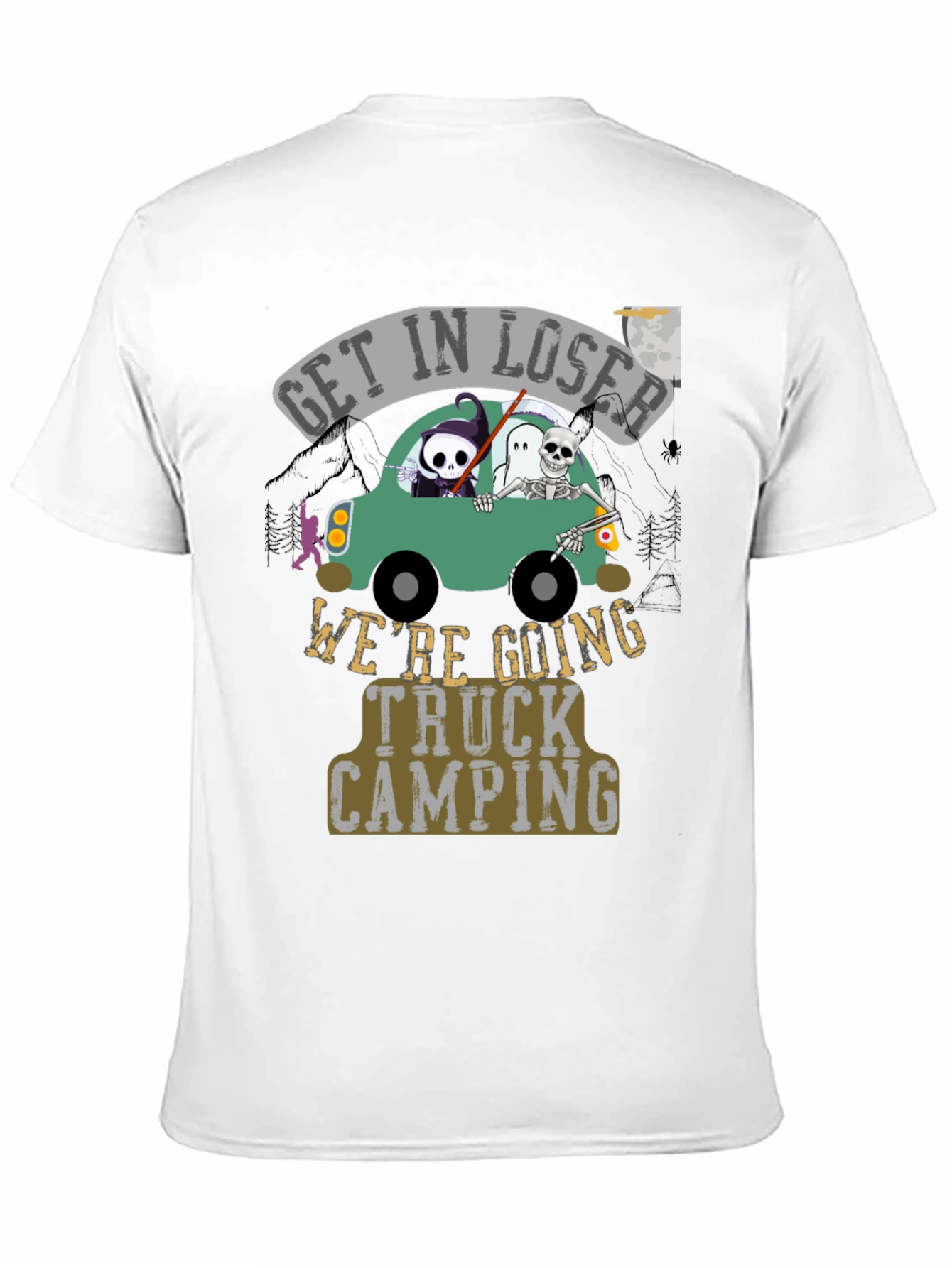 Get In Loser Truck Camping T-Shirt