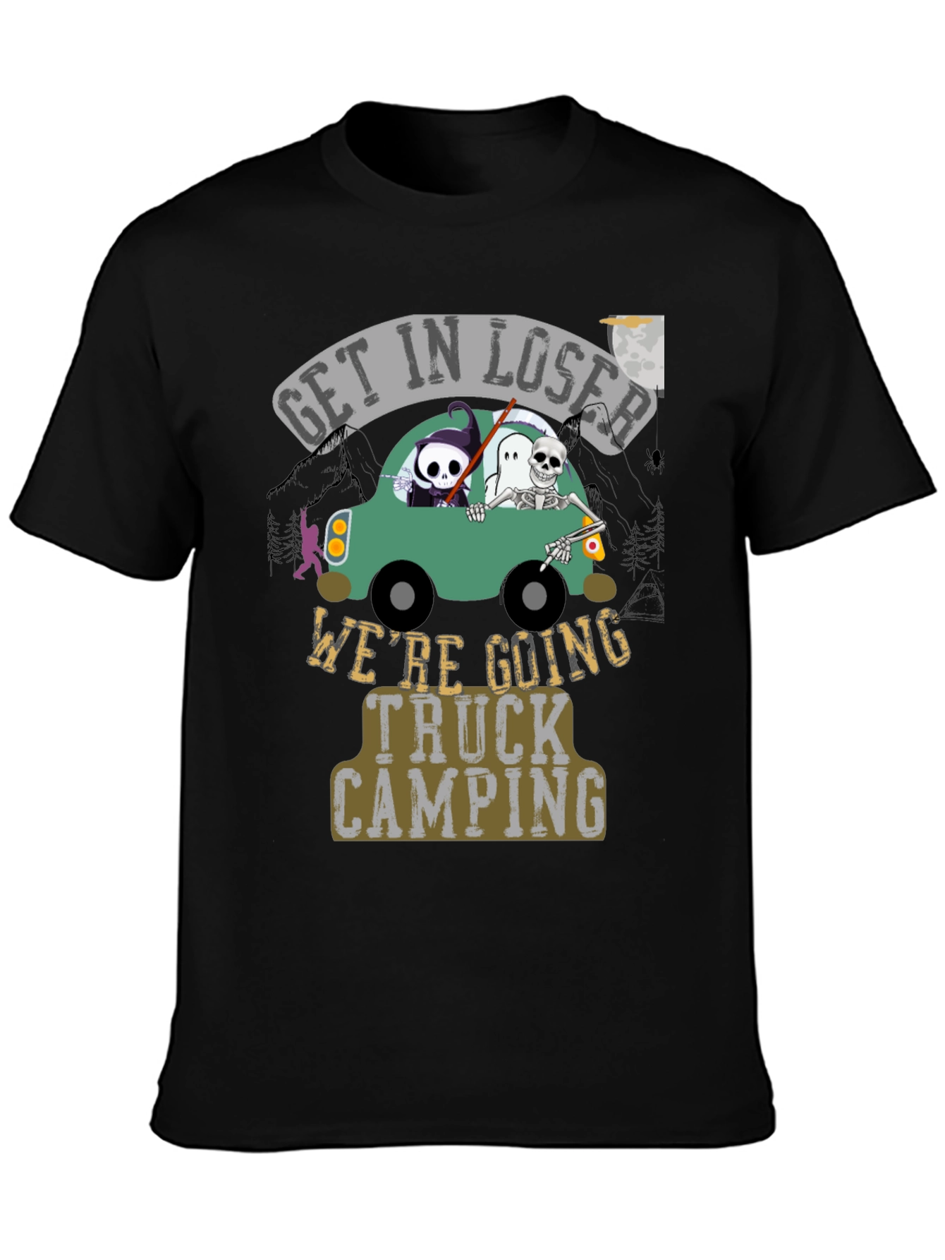 Get In Loser Truck Camping T-Shirt
