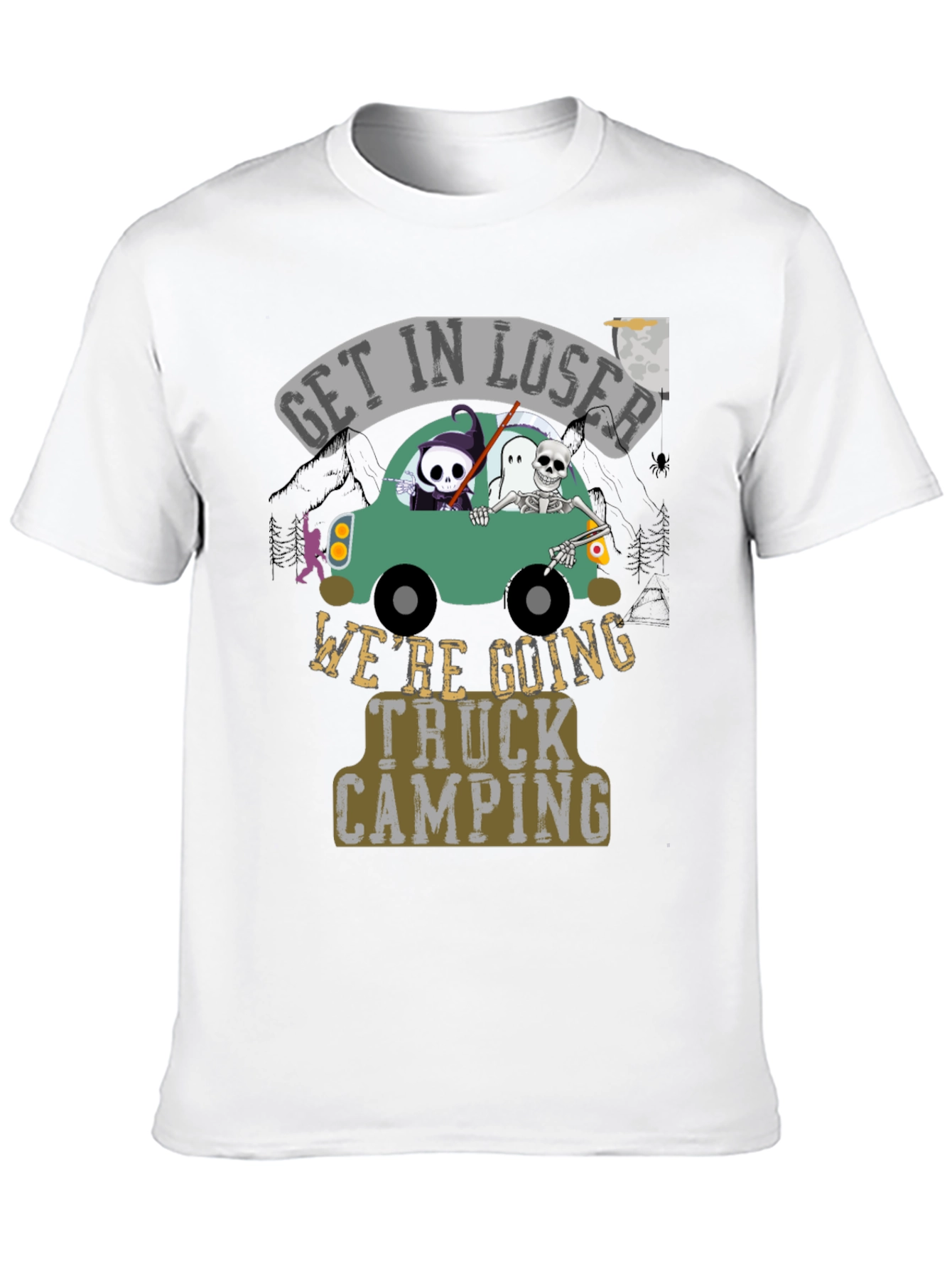 Get In Loser Truck Camping T-Shirt