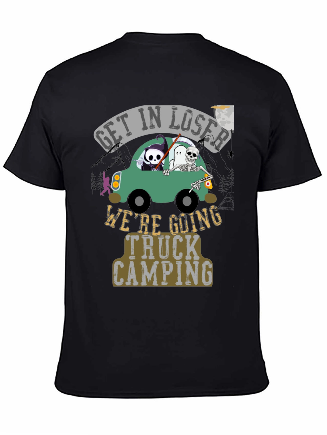 Get In Loser Truck Camping T-Shirt