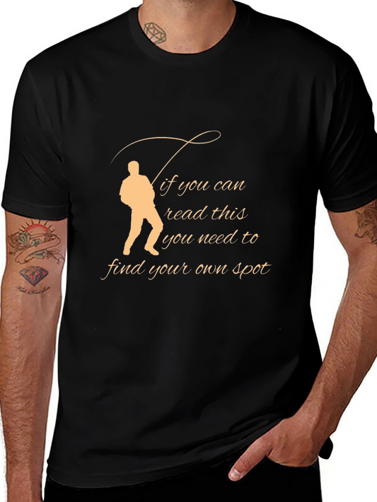 Fishing T-Shirt - Find Your Own Spot