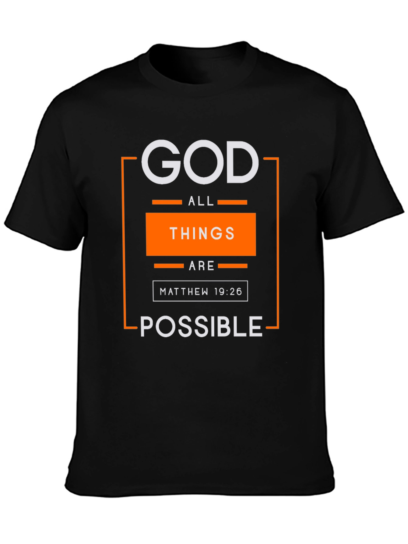 God All Things Are Possible T-Shirt