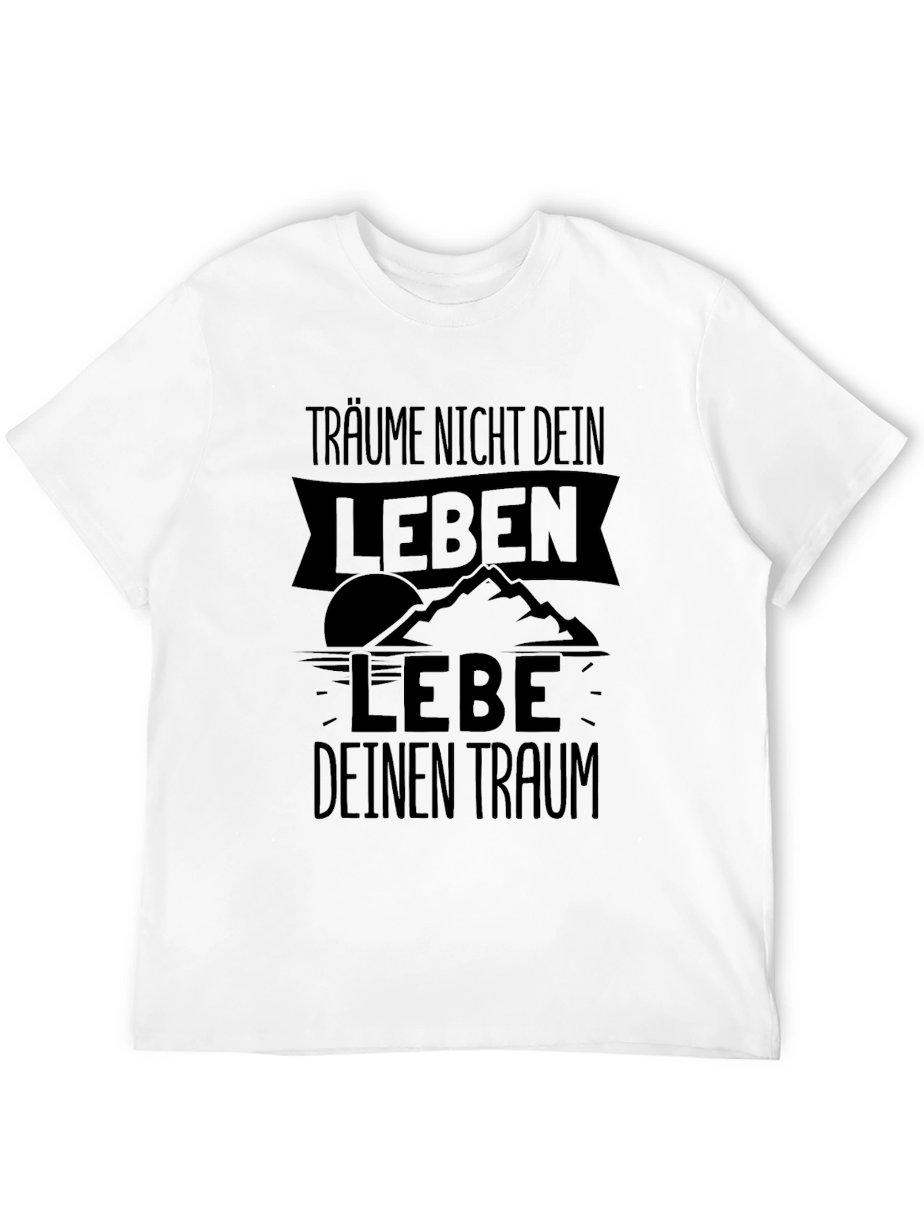 Dream Your Life T-Shirt