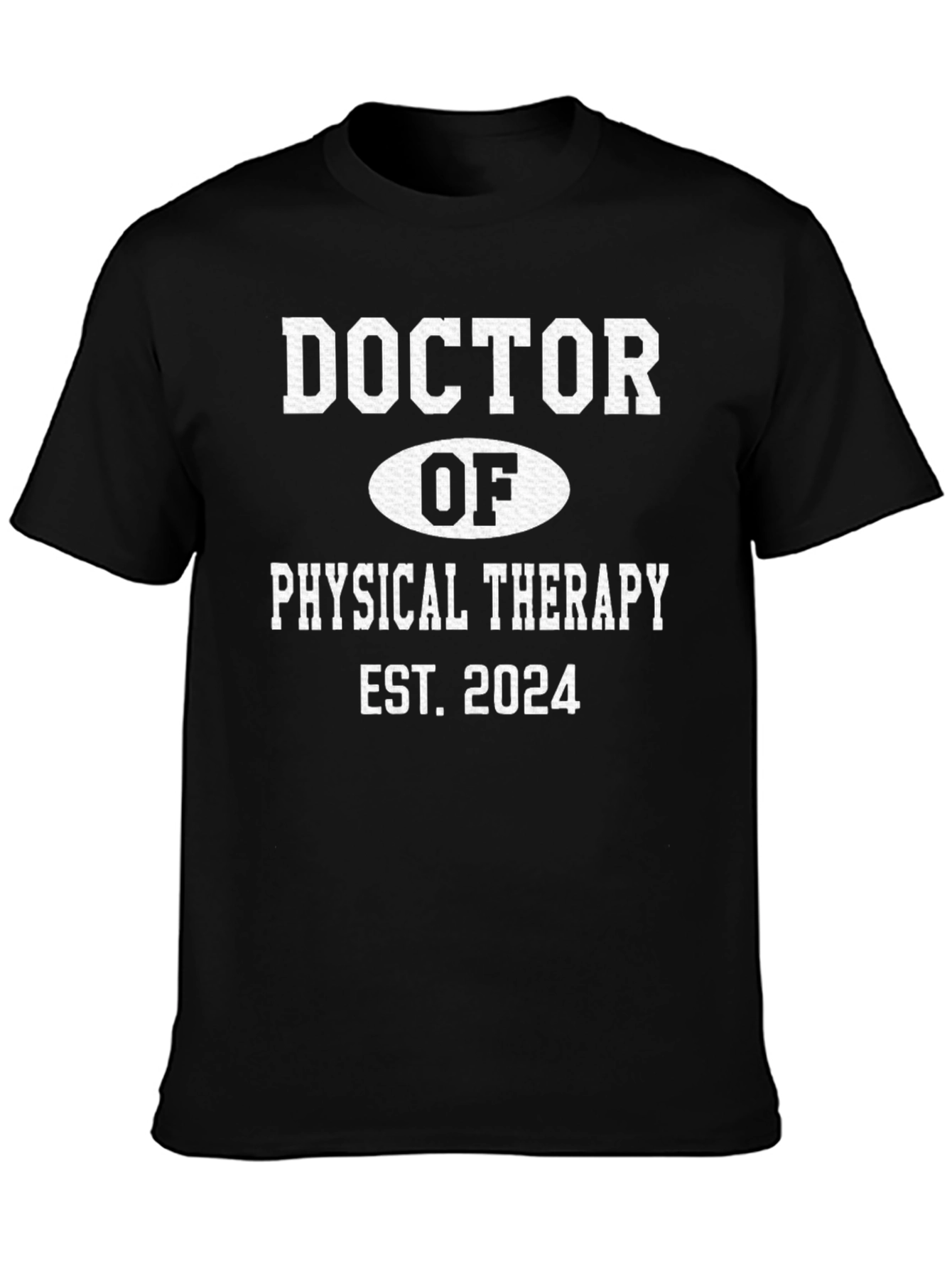 Doctor of Physical Therapy Graduation T-Shirt