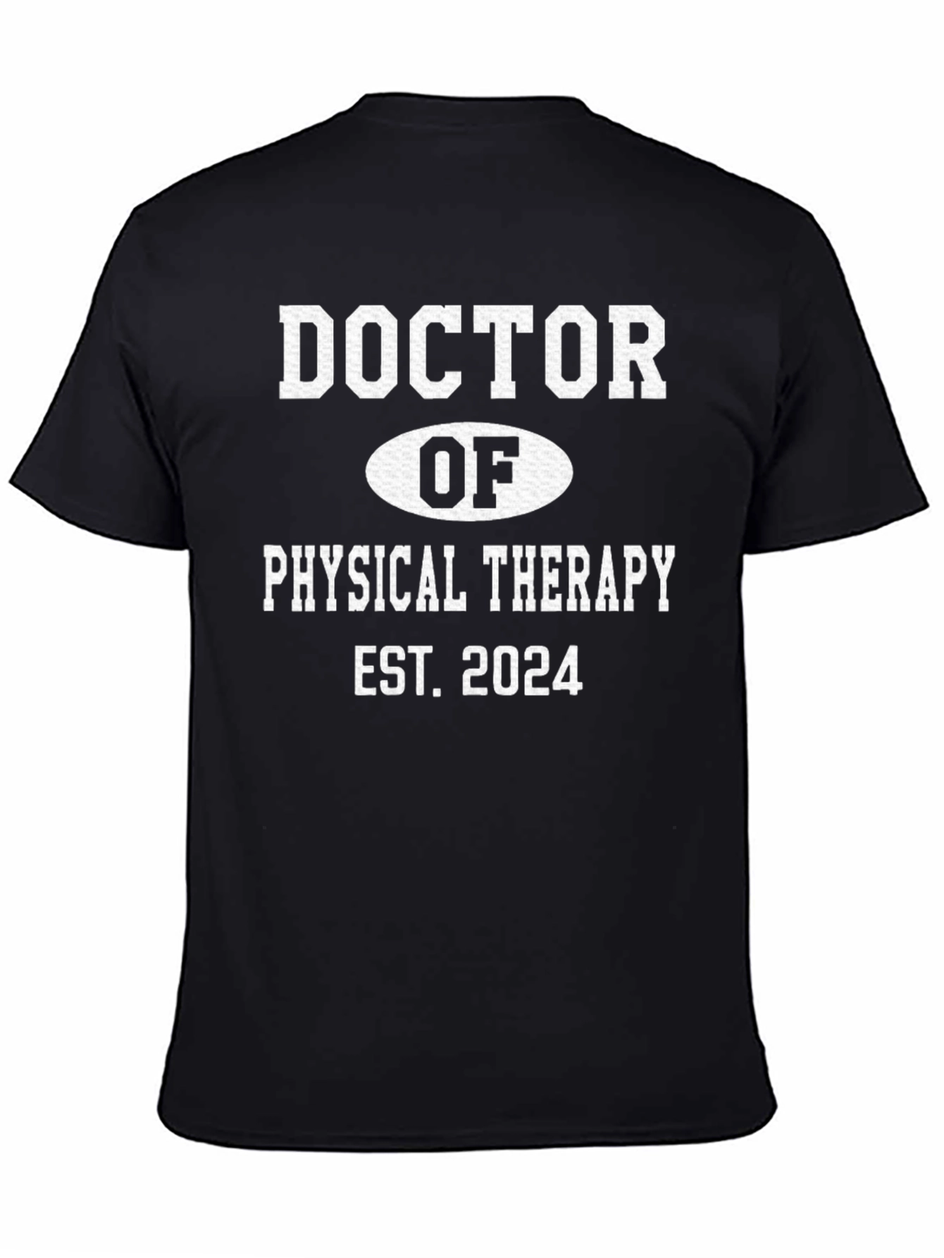 Doctor of Physical Therapy Graduation T-Shirt