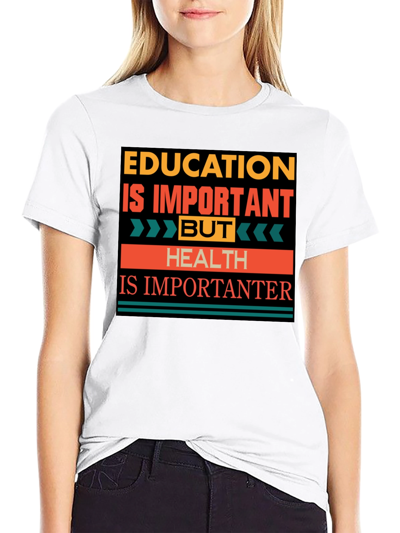 Education vs. Health T-Shirt: Importantanter