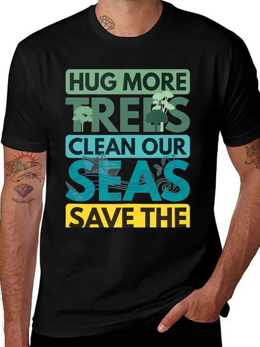 Eco-Friendly Graphic T-Shirt: Hug More Trees