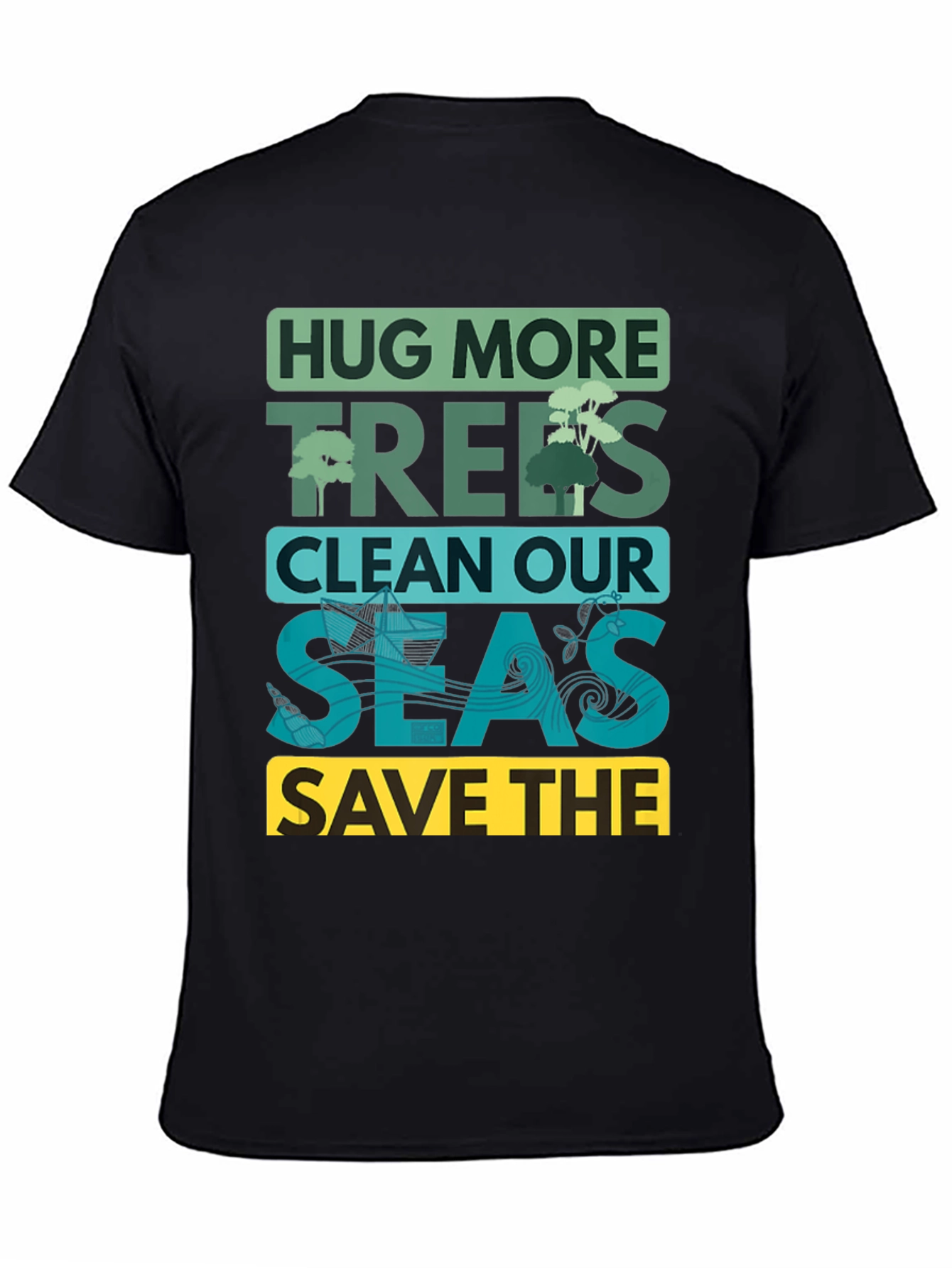 Eco-Friendly Graphic T-Shirt: Hug More Trees