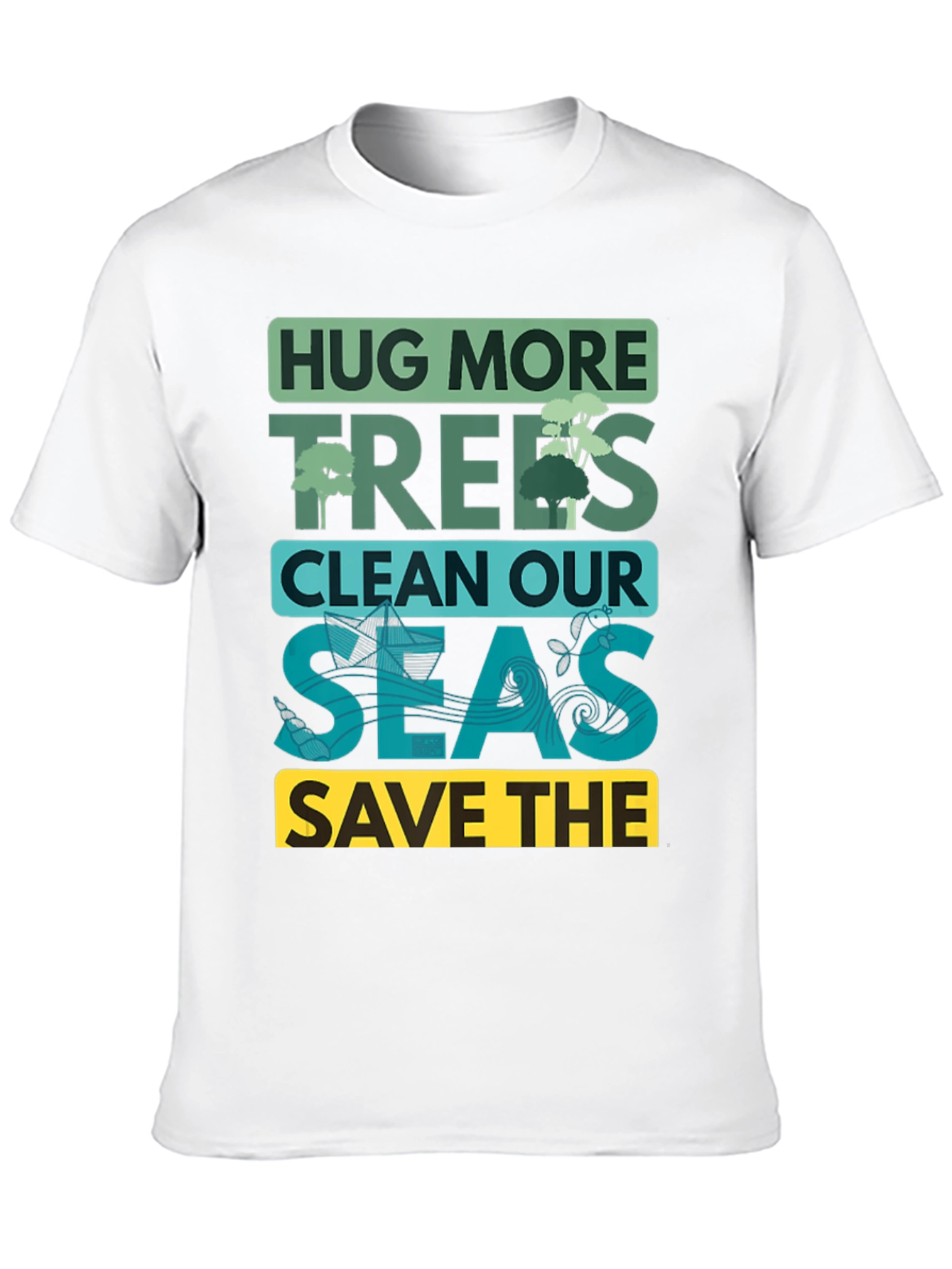 Eco-Friendly Graphic T-Shirt: Hug More Trees