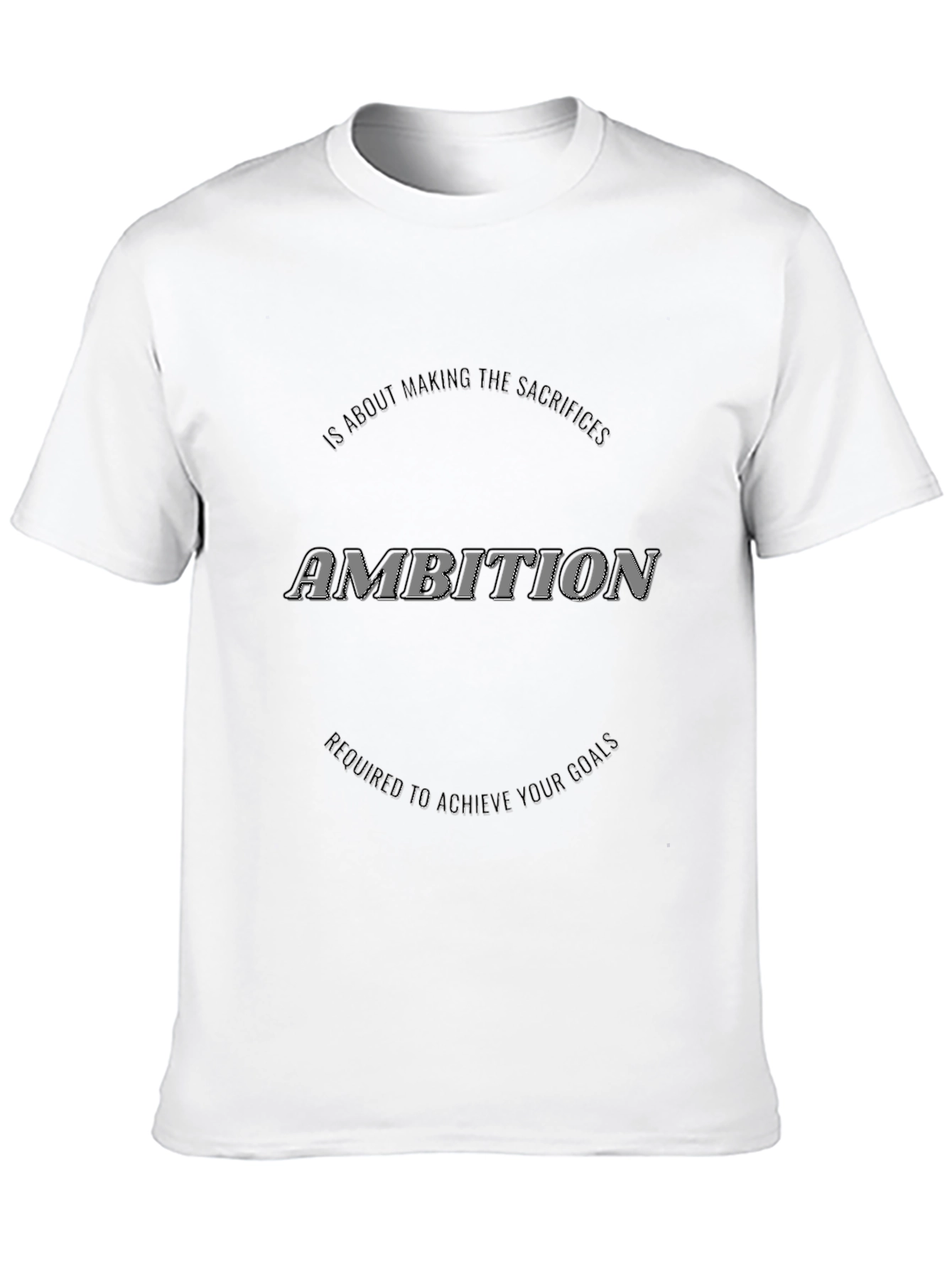 Ambition Graphic Tee - Achieve Your Goals
