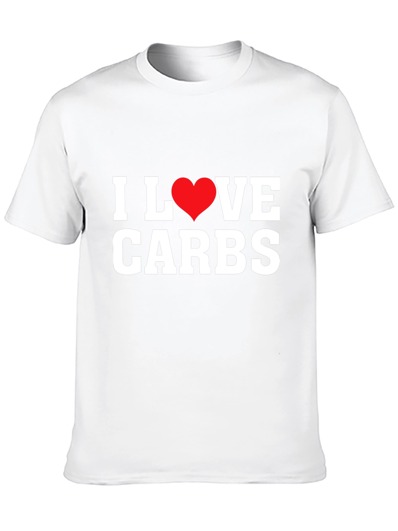I Love Carbs T-Shirt - Funny Foodie Tee