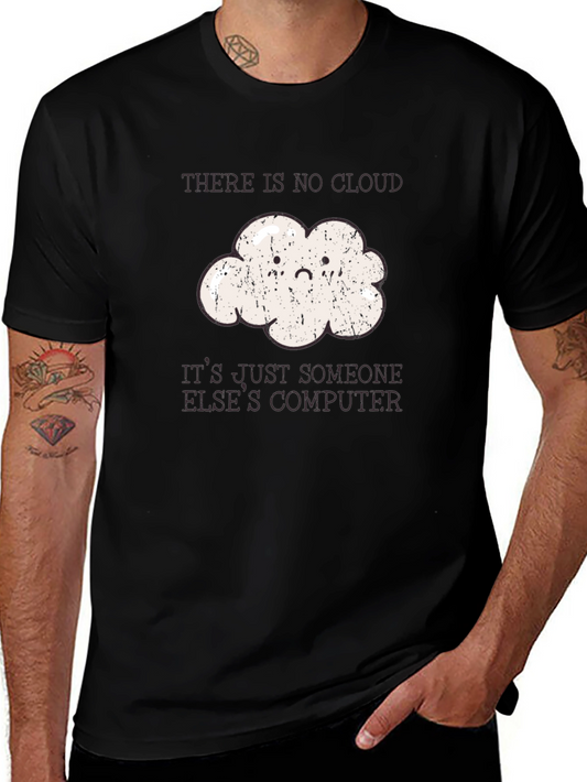 Funny Programmer Cloud T-Shirt - No Cloud Just Computer