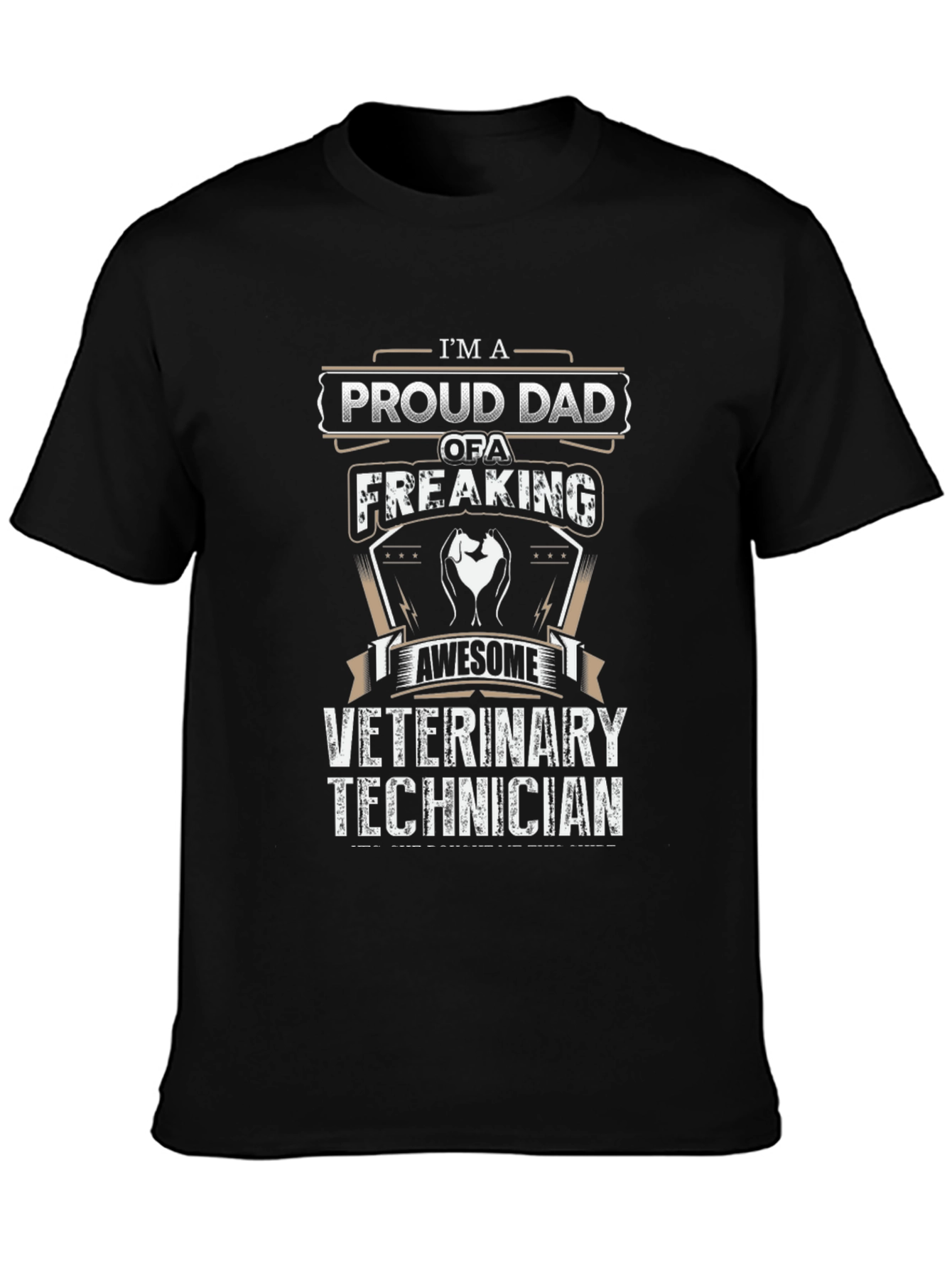 Proud Dad of a Freaking Awesome Veterinary Technician T-Shirt
