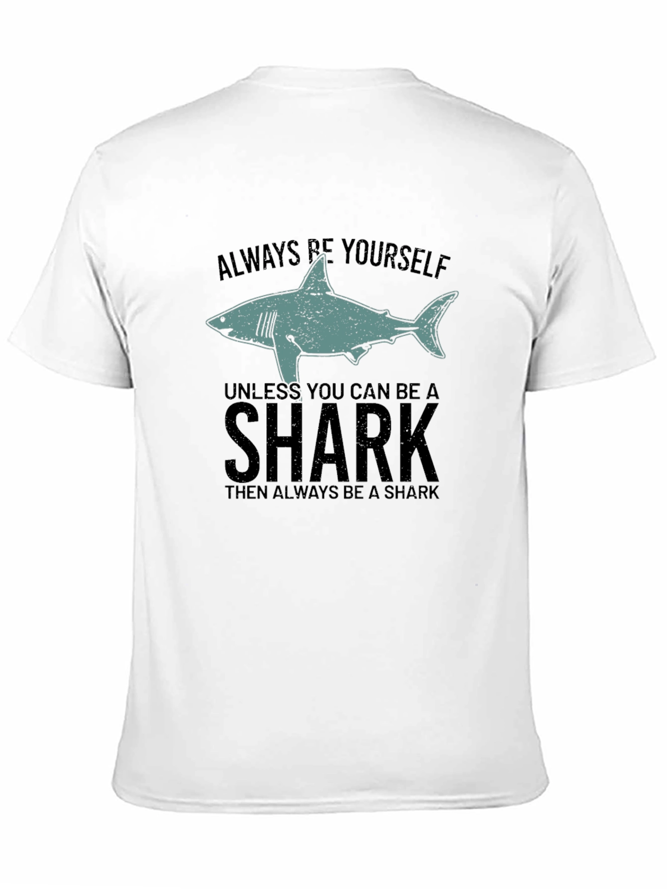 Always Be Yourself Shark Graphic Black T-Shirt
