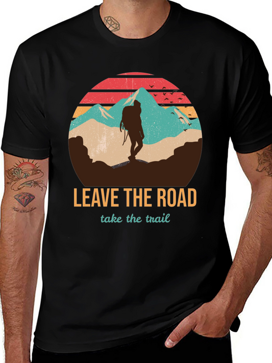 Hiking Adventure T-Shirt - Leave the Road Take the Trail