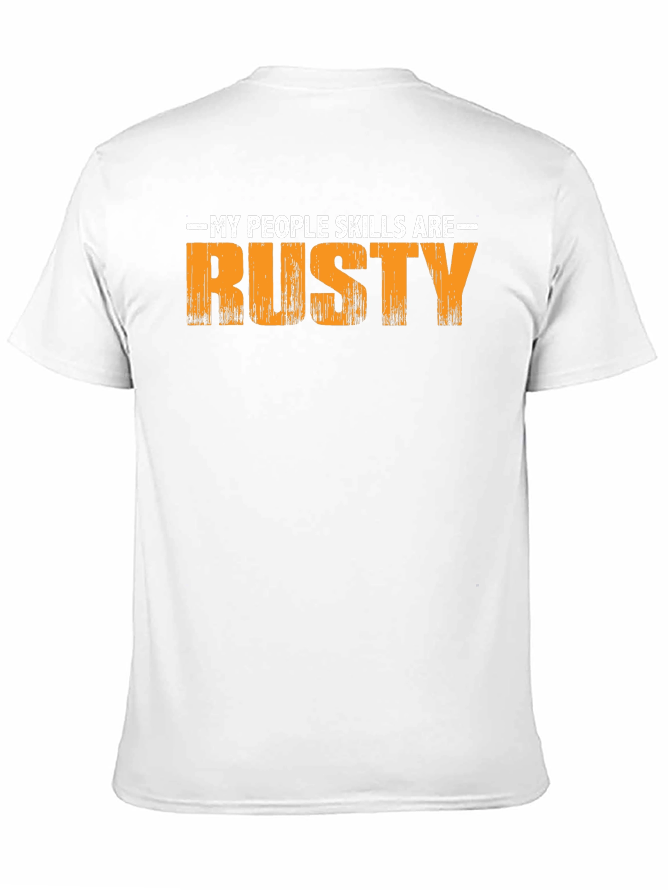 My People Skills Are Rusty Graphic T-Shirt