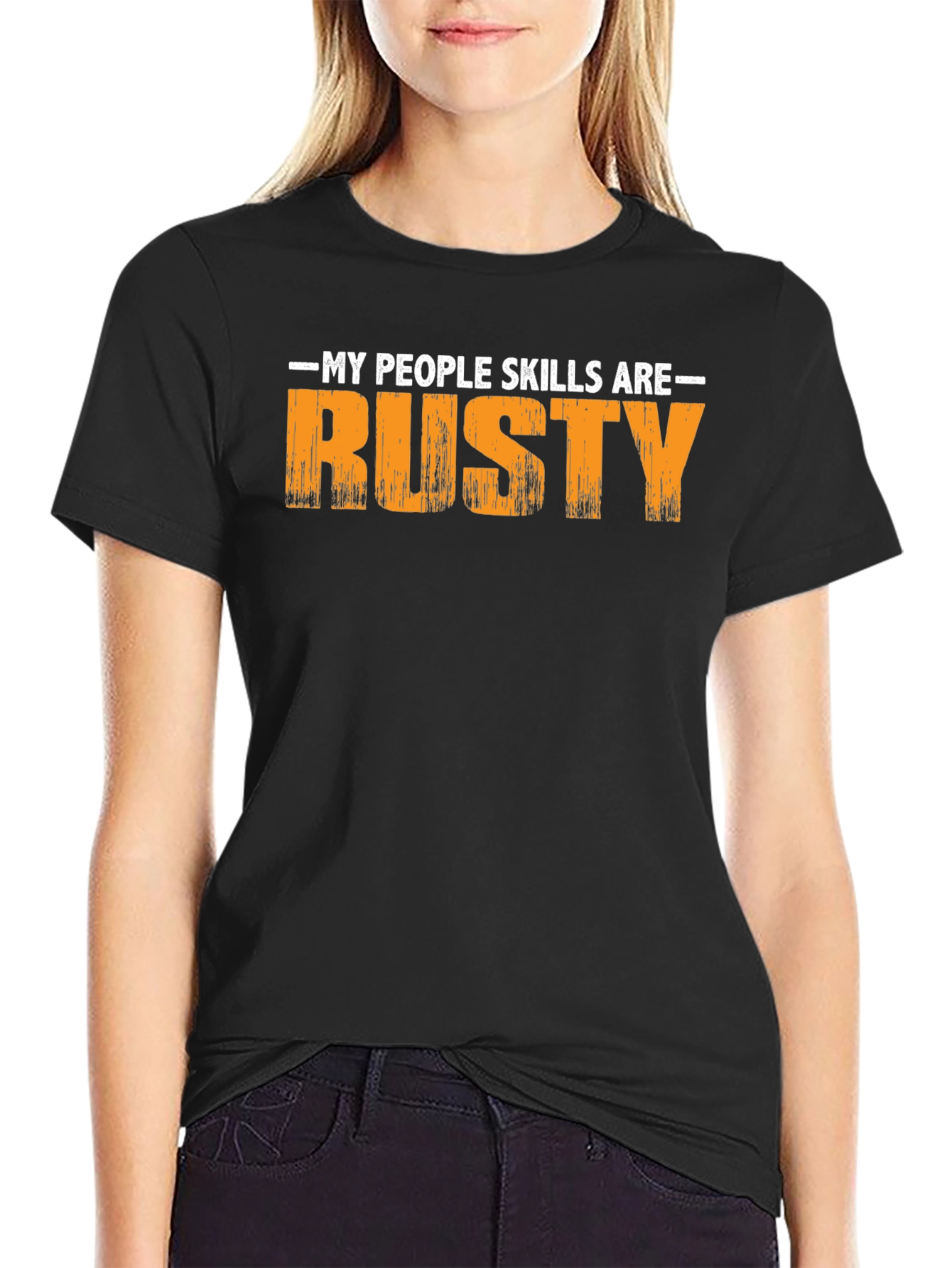 My People Skills Are Rusty Graphic T-Shirt