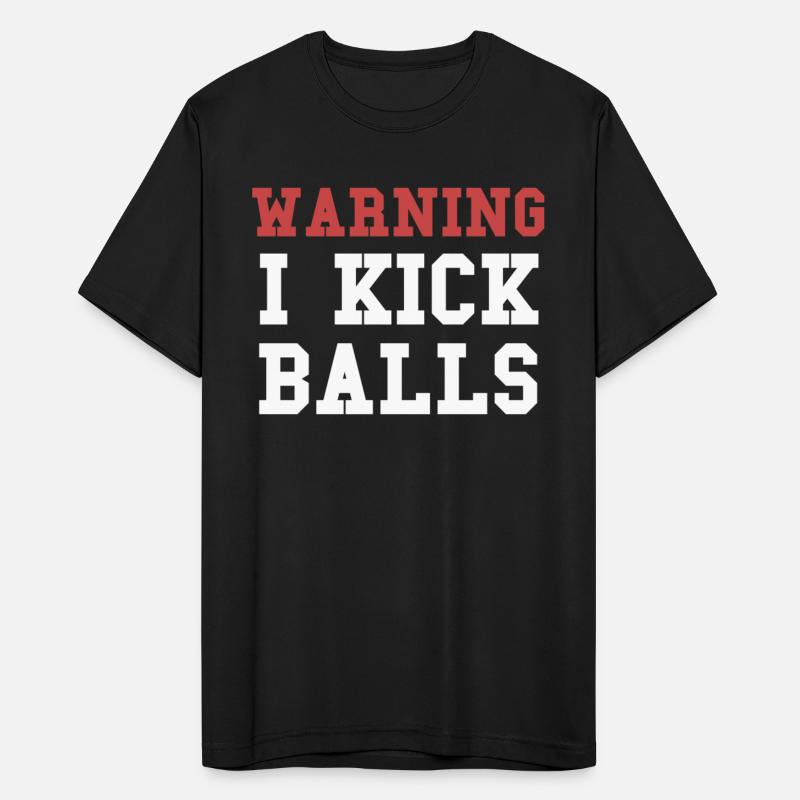 Warning I Kick Balls Funny Football Soccer Hockey