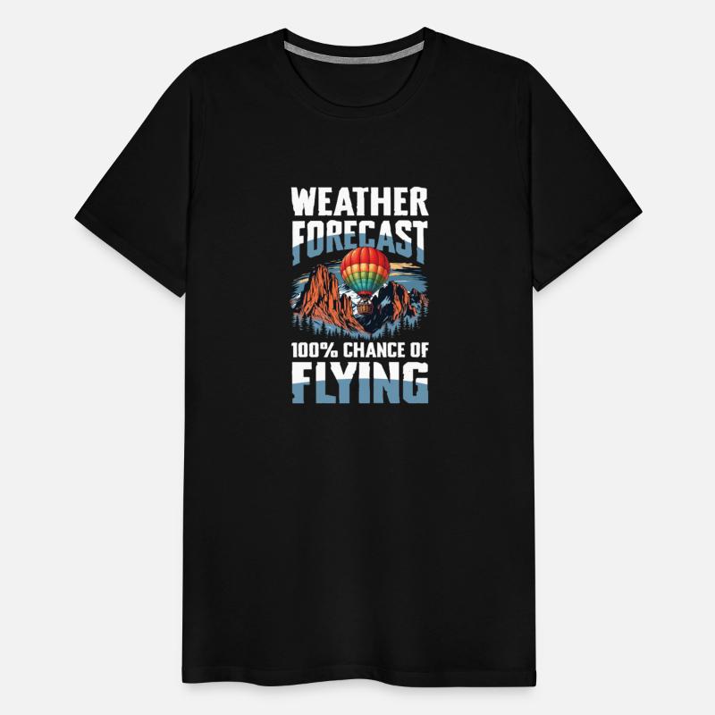 Weather Forecast 100% Chance Of Flying Adventure