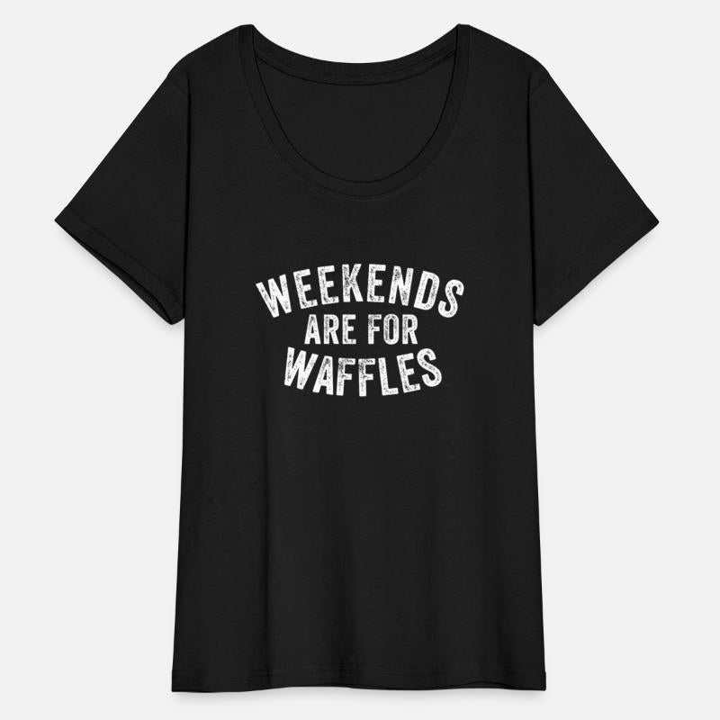 Weekends Are For Waffles