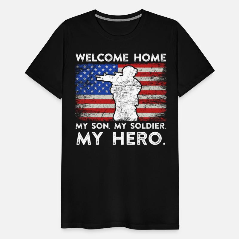 Welcome Home My Son My Soldier Hero