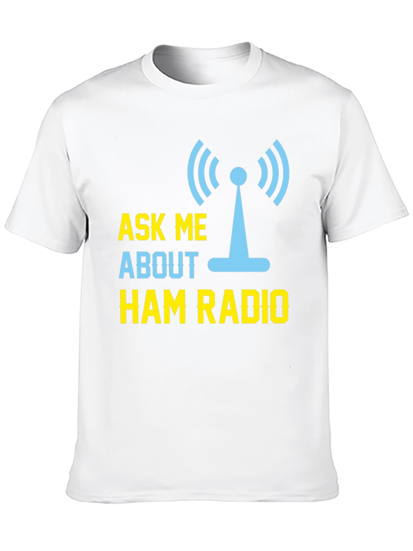 Ham Radio T-Shirt - Ask Me About Ham Radio