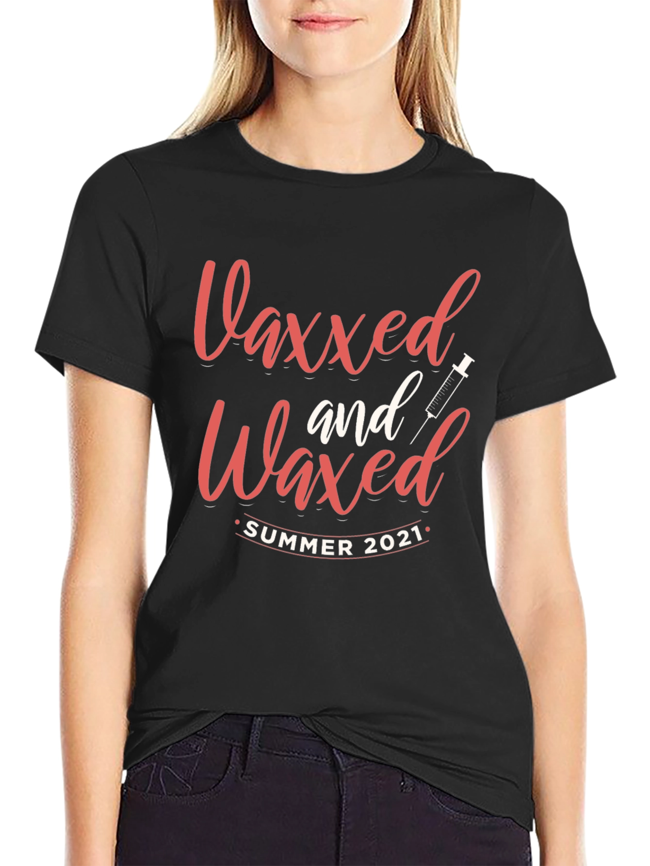 Vaxxed and Waxed Summer 2021 T-Shirt