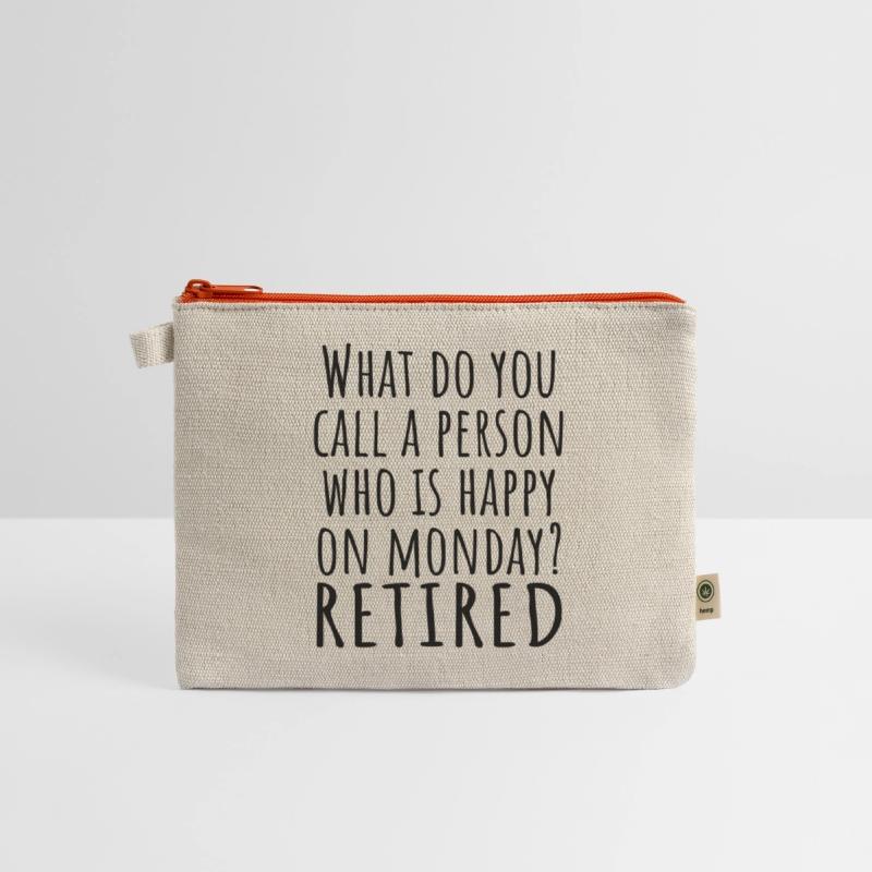 What Do You Call A Person Happy On Monday RETIRED