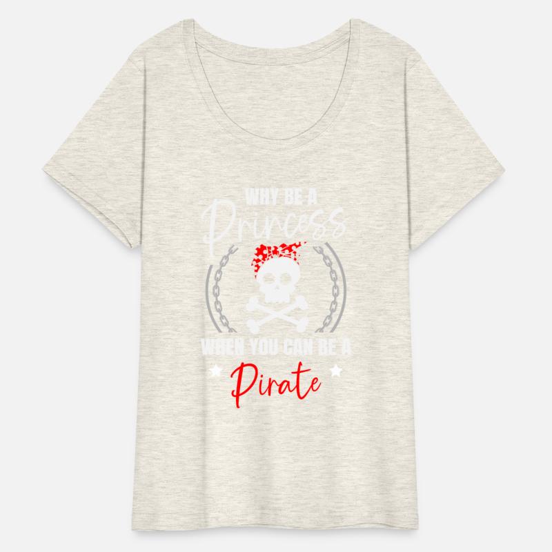 Why Be A Princess When You Can Be A Pirate Lover