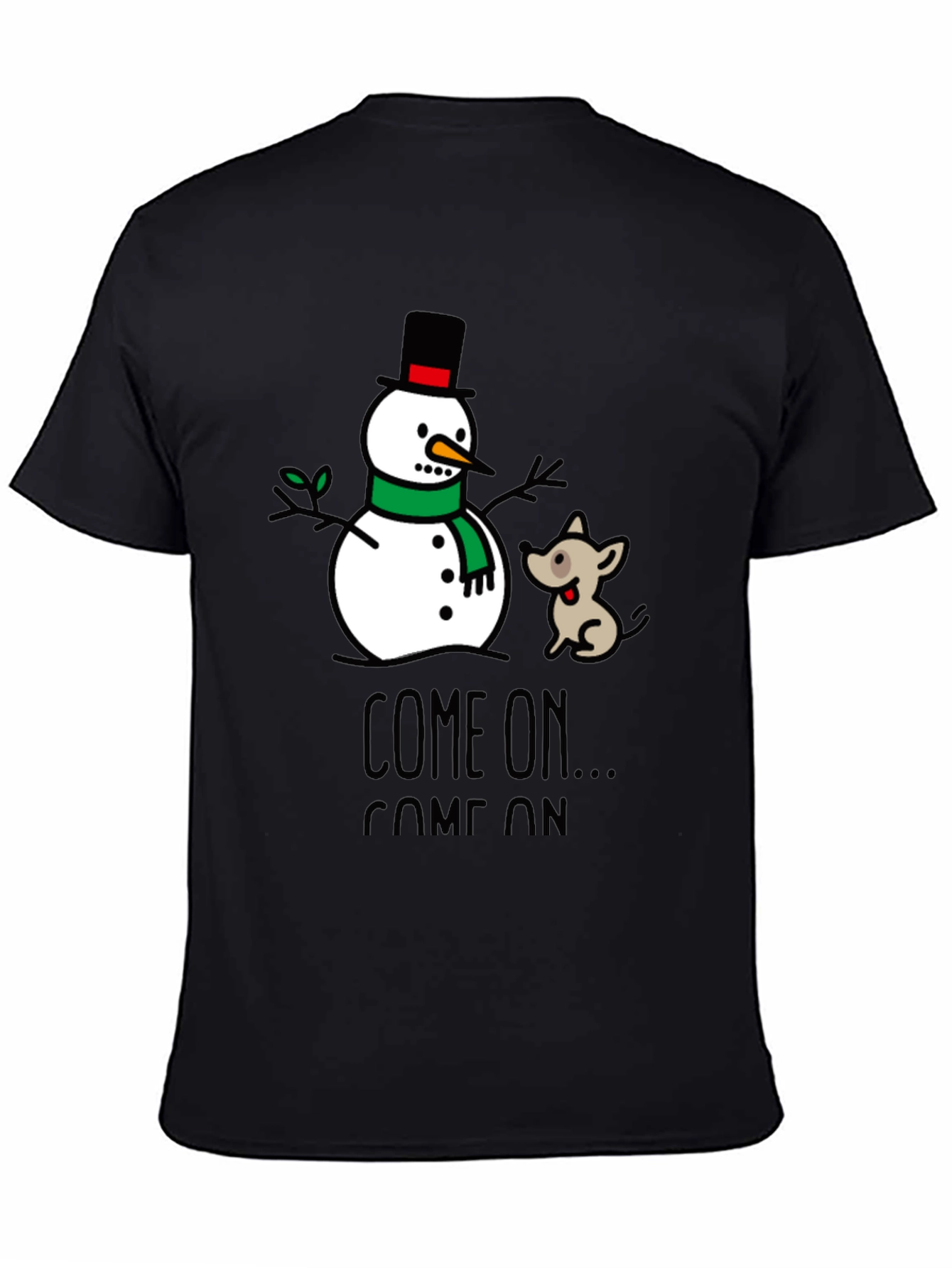 Snowman & Dog Graphic Tee - Come On...