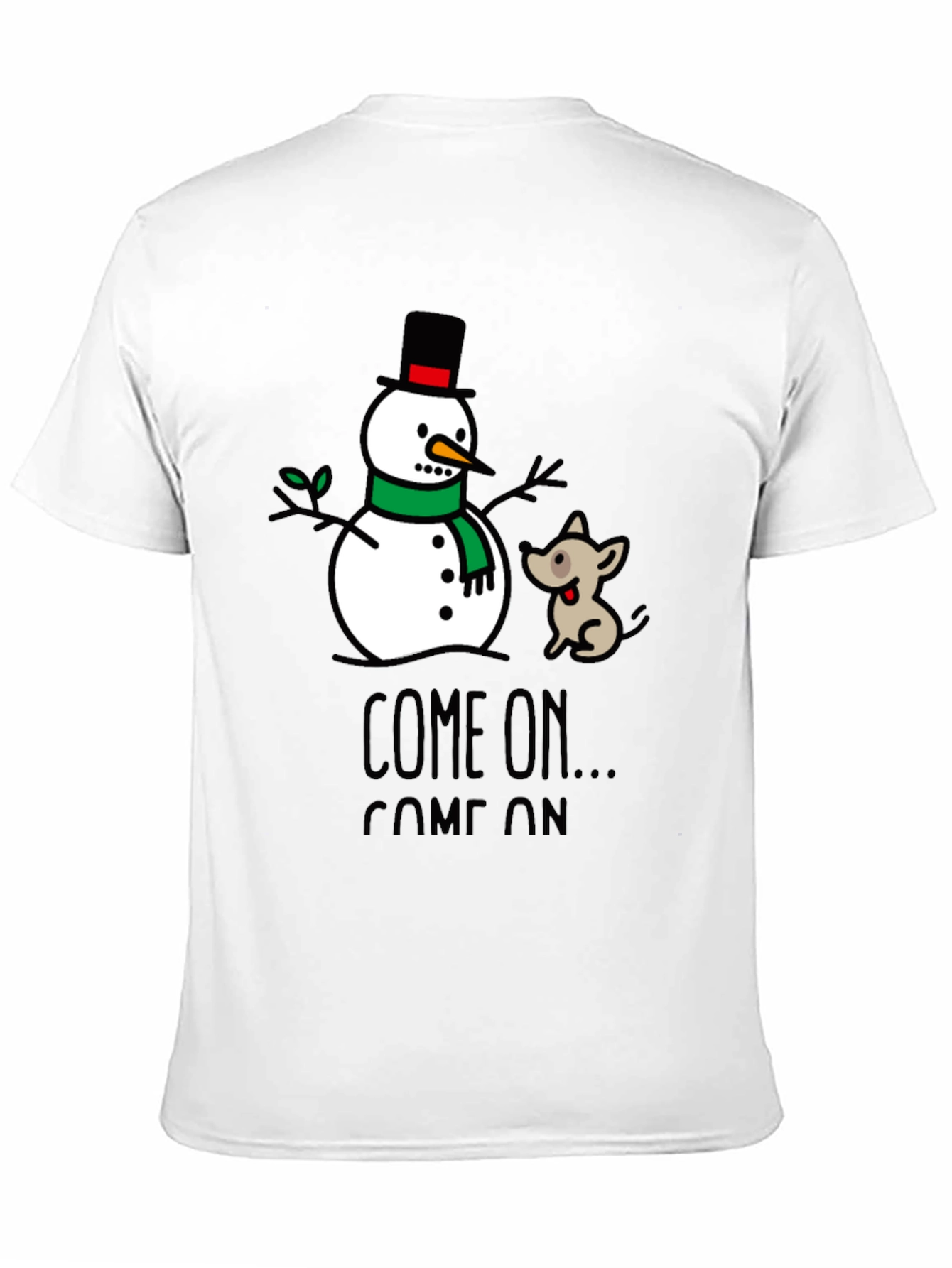 Snowman & Dog Graphic Tee - Come On...