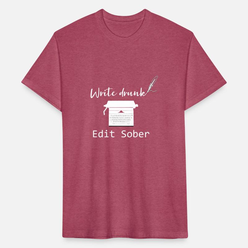 Writer'S Write Drunk Edit Sober