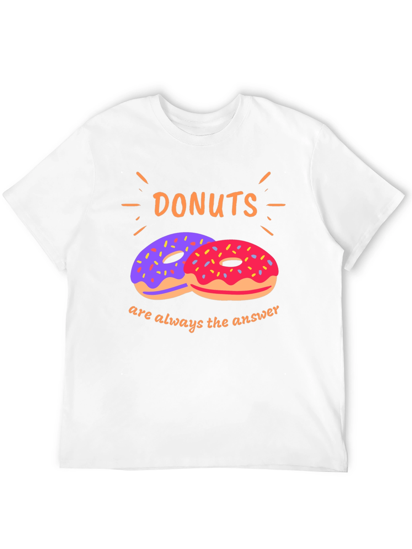 Donuts are Always the Answer Graphic T-Shirt