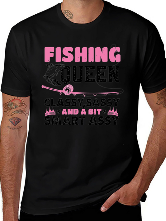 Fishing Queen T-Shirt - Classy Sassy & Smart