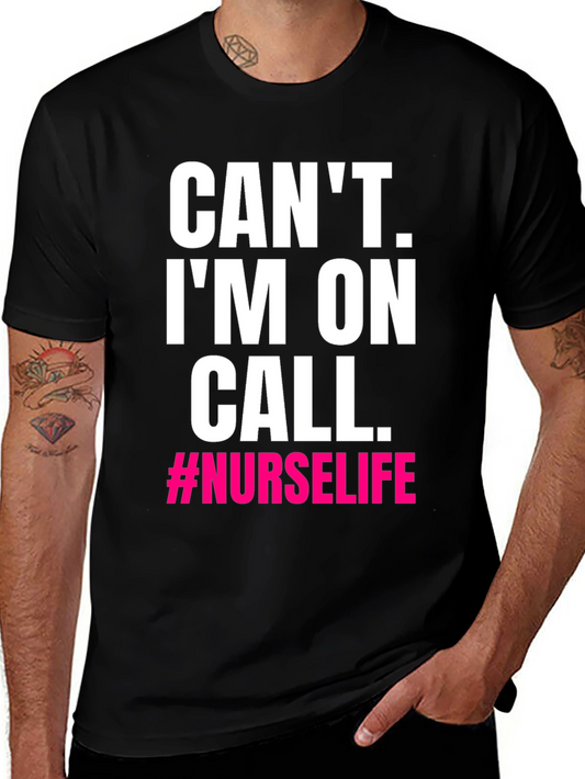 Nurse Life T-Shirt - On Call