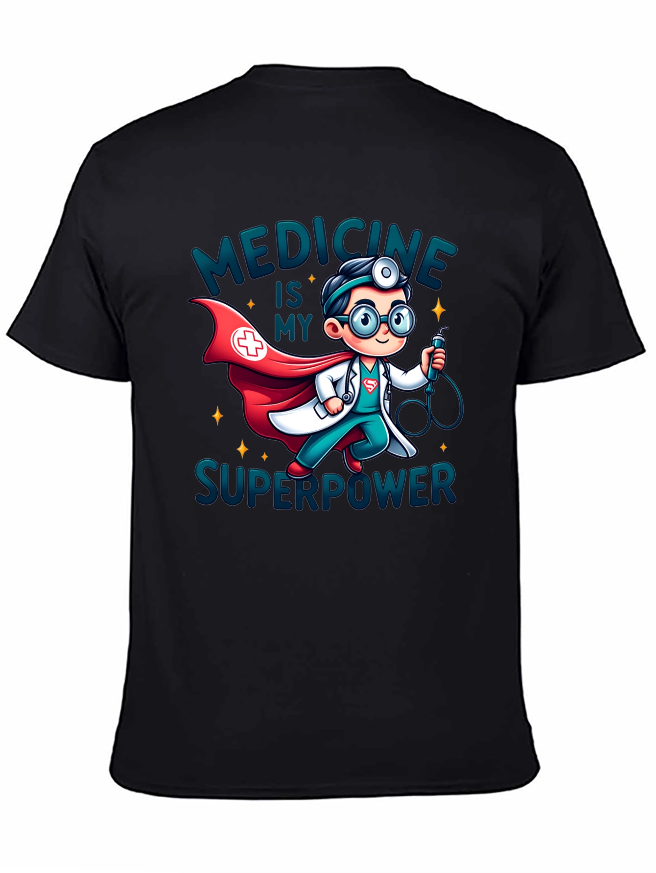 Medicine is My Superpower T-Shirt