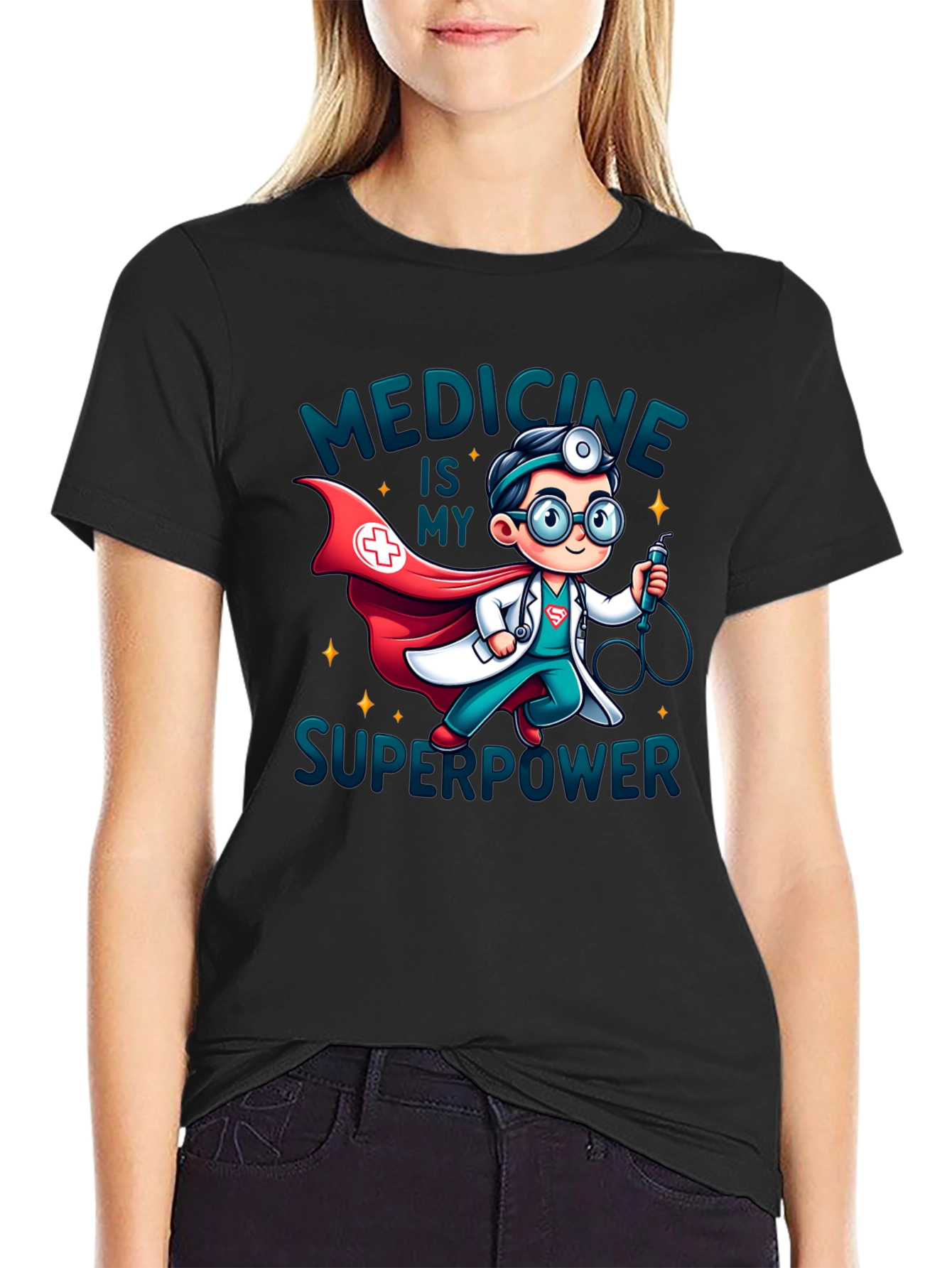Medicine is My Superpower T-Shirt
