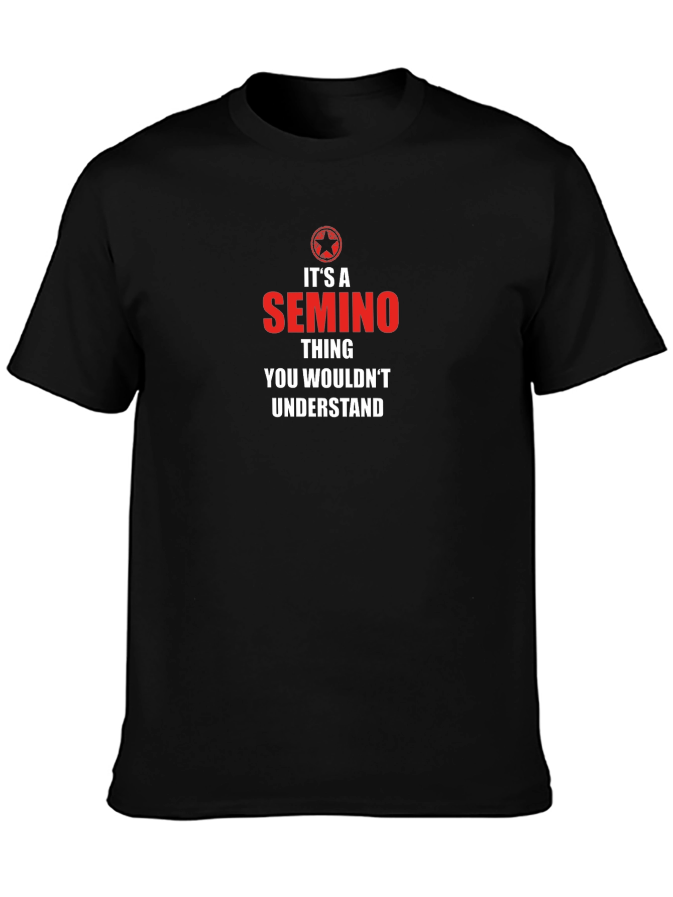 Its a SEMINO Thing T-Shirt