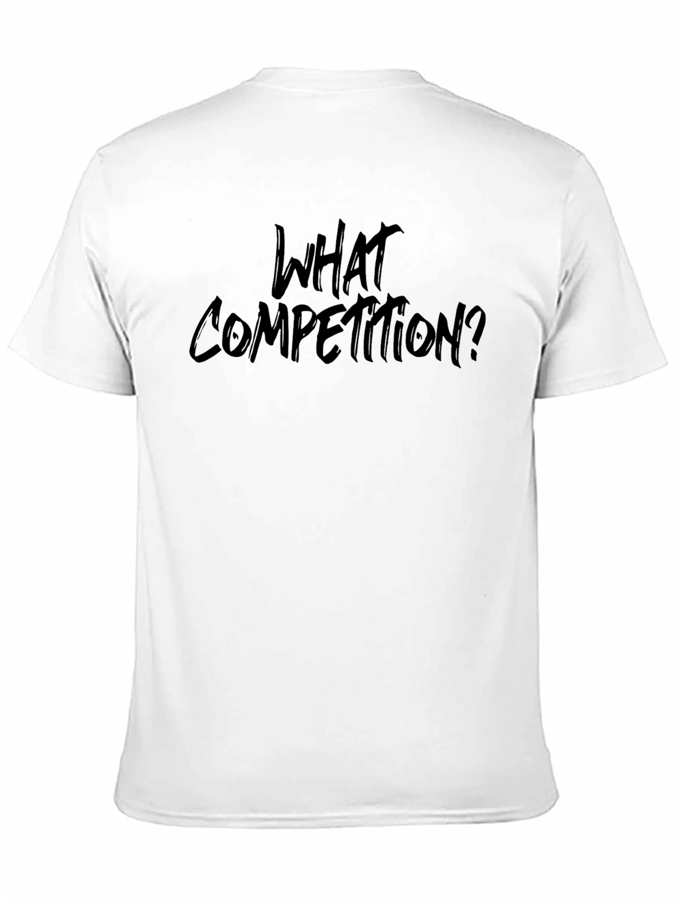 What Competition? Black Graphic Tee