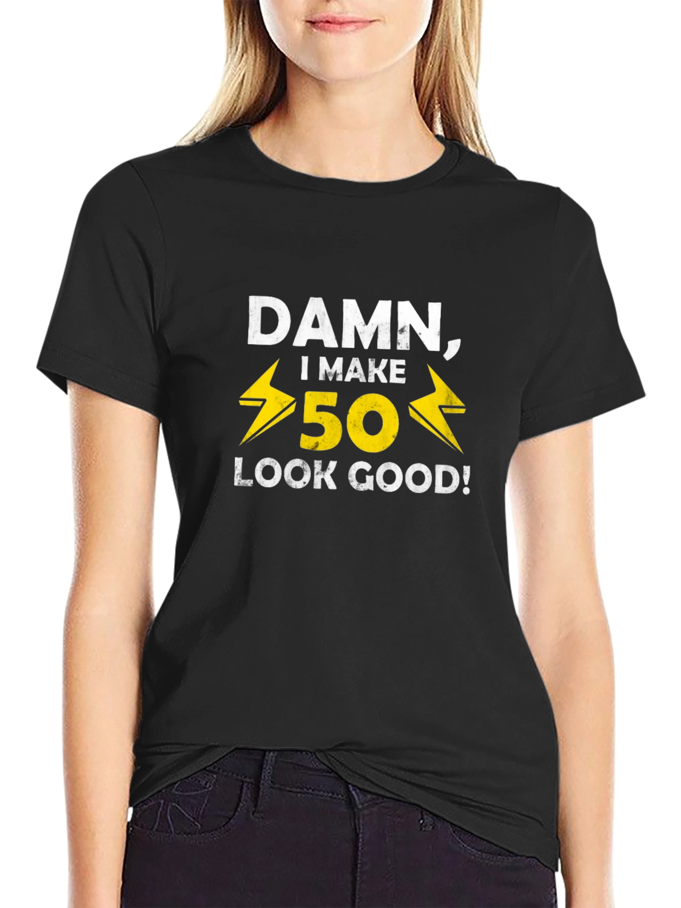 Damn I Make 50 Look Good T-Shirt