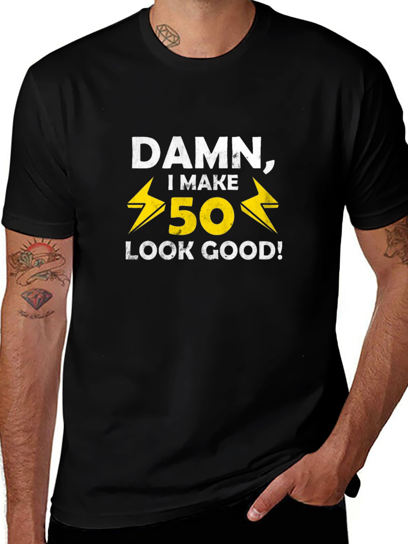 Damn I Make 50 Look Good T-Shirt