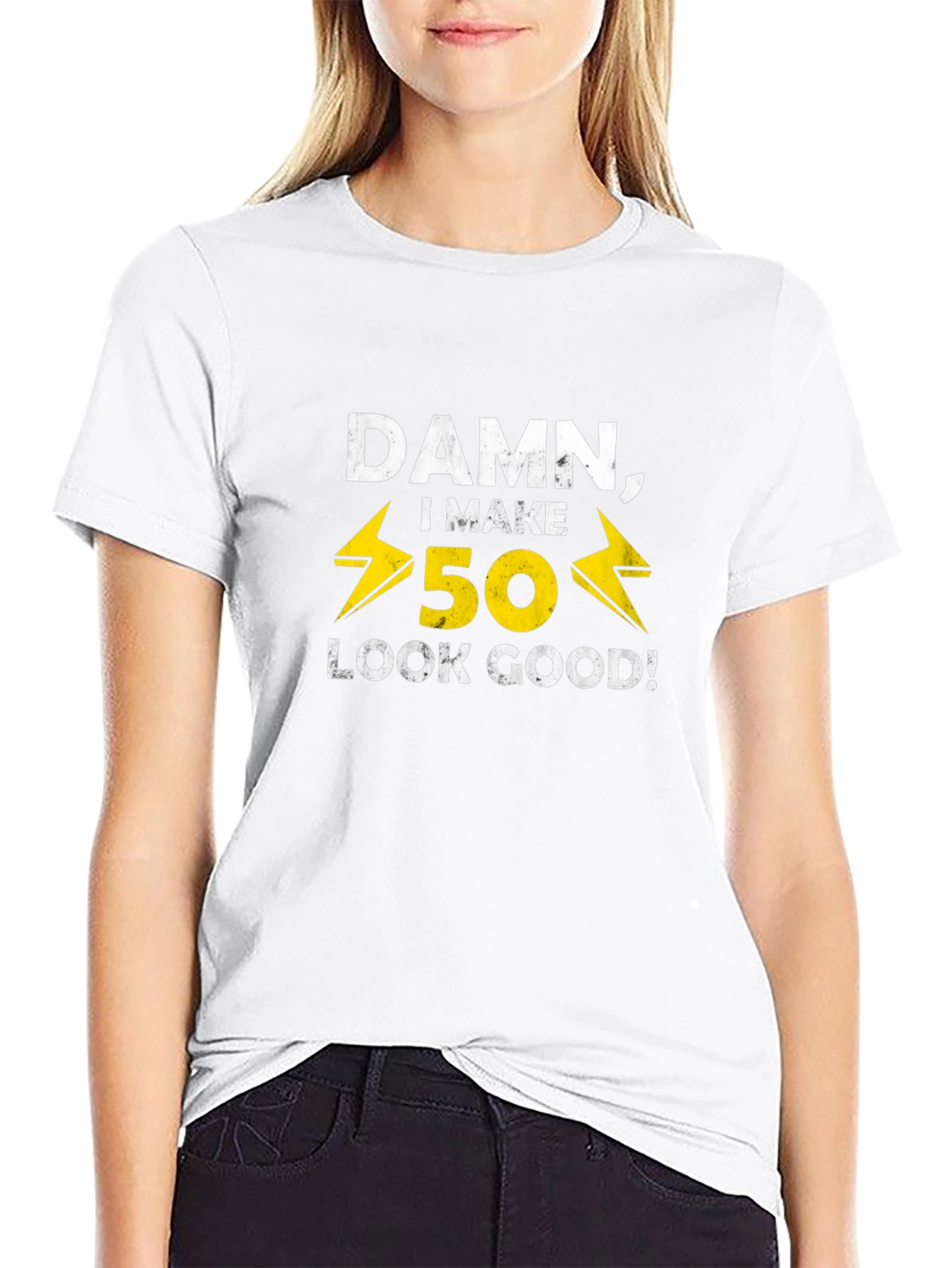 Damn I Make 50 Look Good T-Shirt