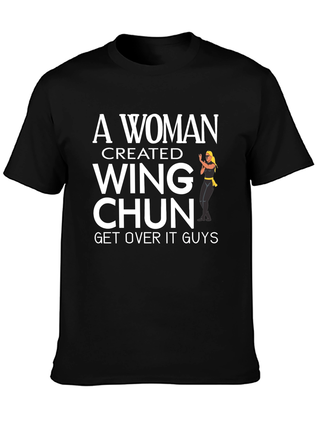 A Woman Created Wing Chun Black T-Shirt